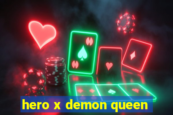 hero x demon queen