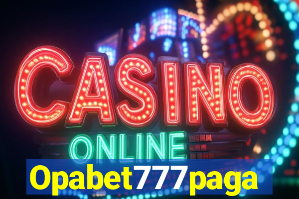 Opabet777paga
