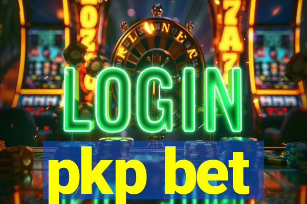 pkp bet