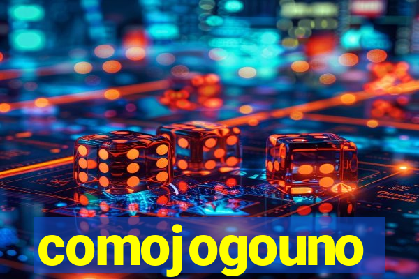 comojogouno
