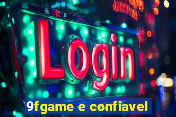9fgame e confiavel