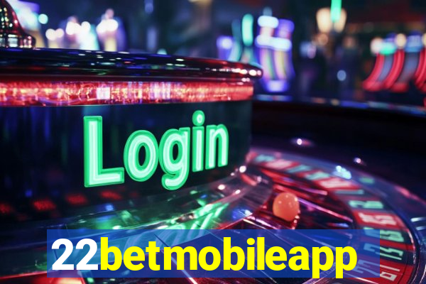 22betmobileapp