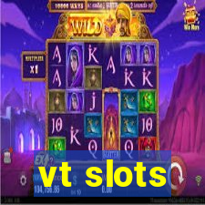 vt slots