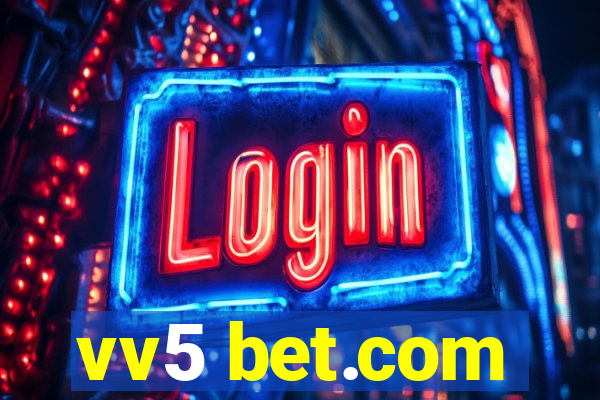 vv5 bet.com