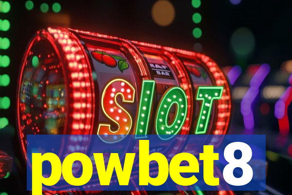 powbet8