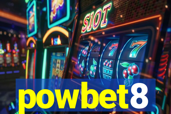 powbet8