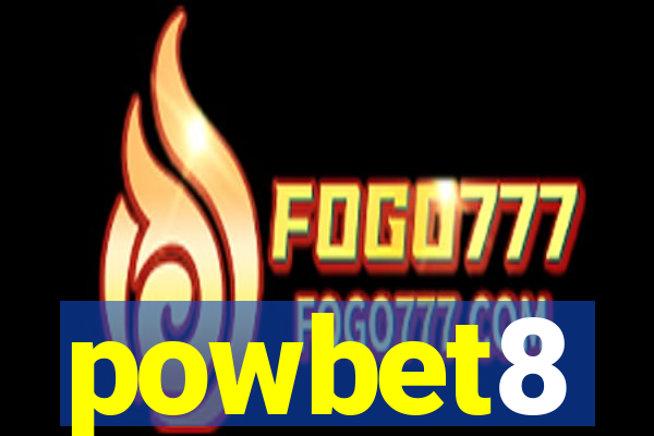 powbet8