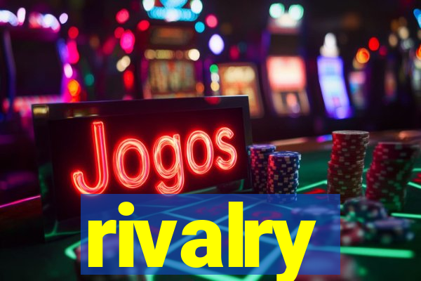 rivalry