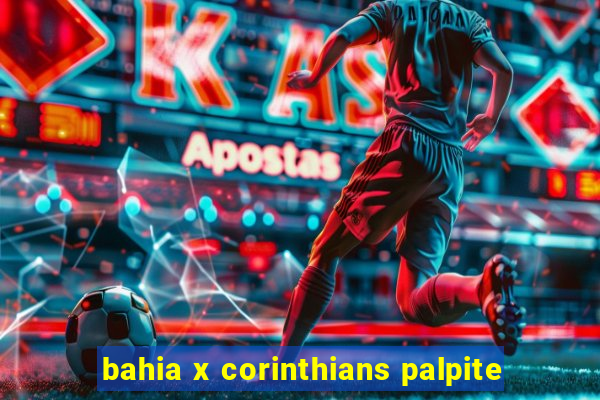bahia x corinthians palpite