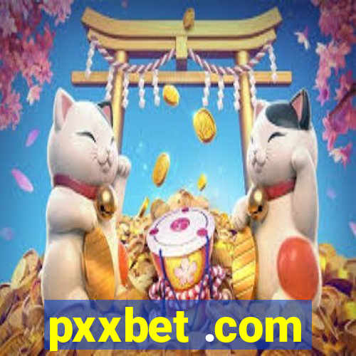 pxxbet .com
