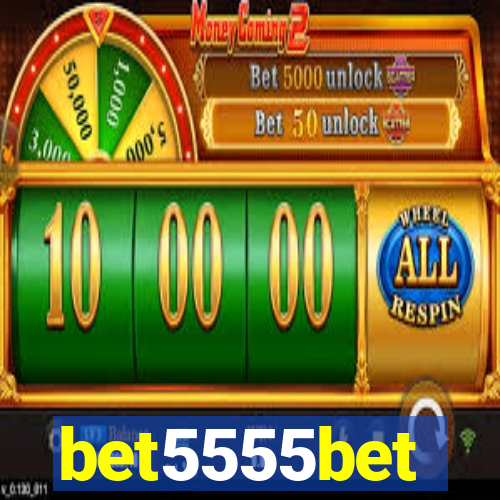bet5555bet
