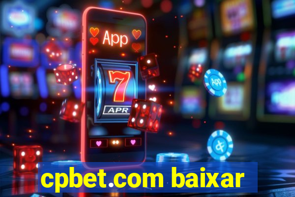 cpbet.com baixar