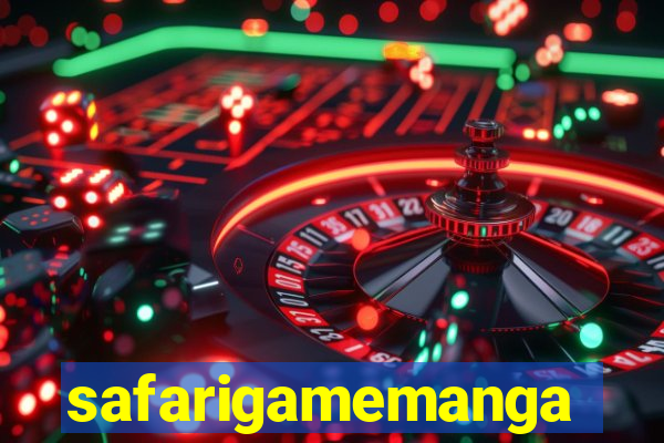 safarigamemanga