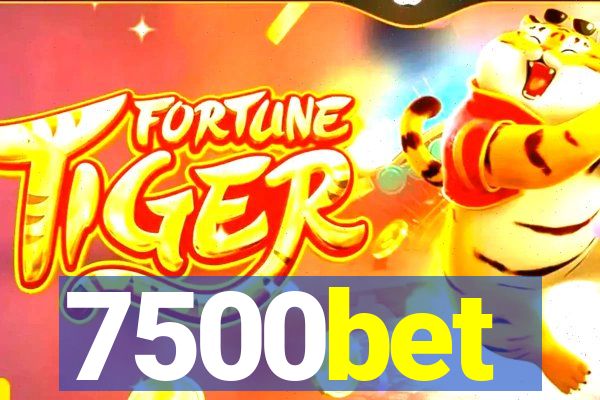 7500bet