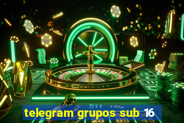 telegram grupos sub 16