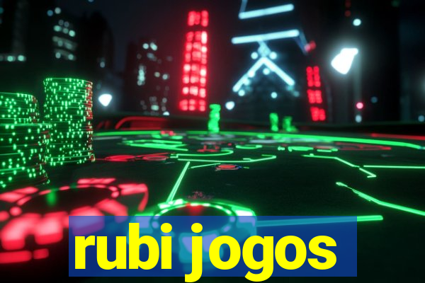 rubi jogos