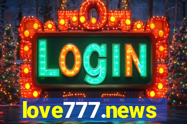 love777.news