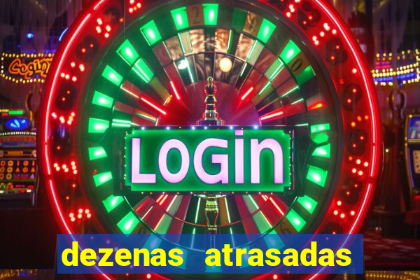 dezenas atrasadas na loteria federal