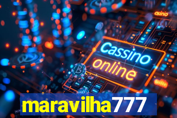 maravilha777