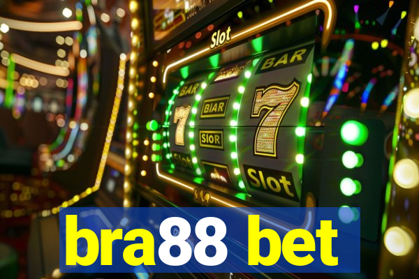 bra88 bet