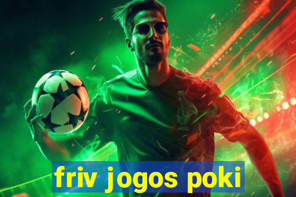 friv jogos poki