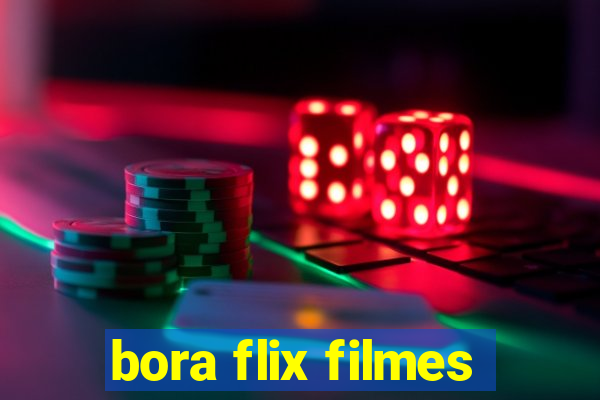 bora flix filmes