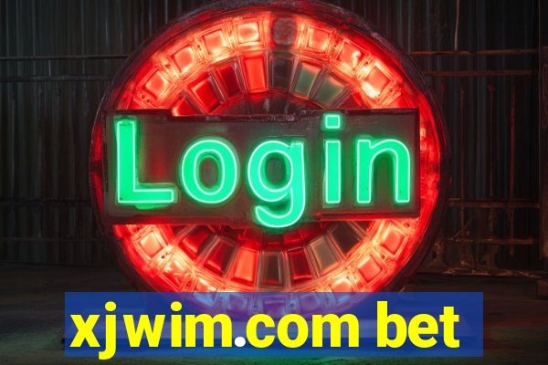 xjwim.com bet