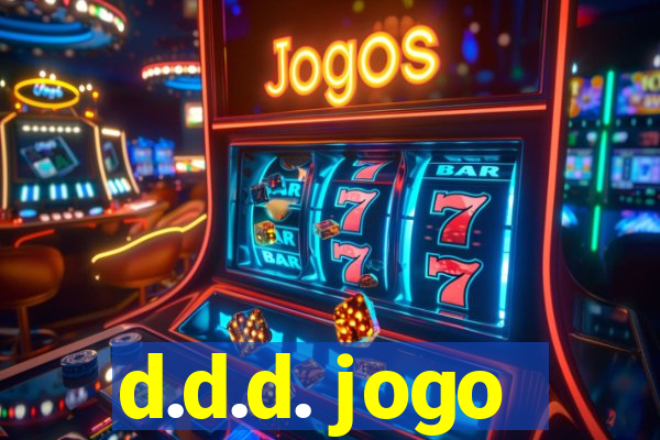 d.d.d. jogo