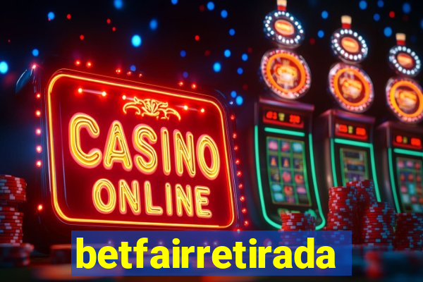 betfairretirada