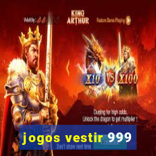 jogos vestir 999