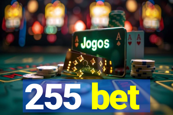 255 bet