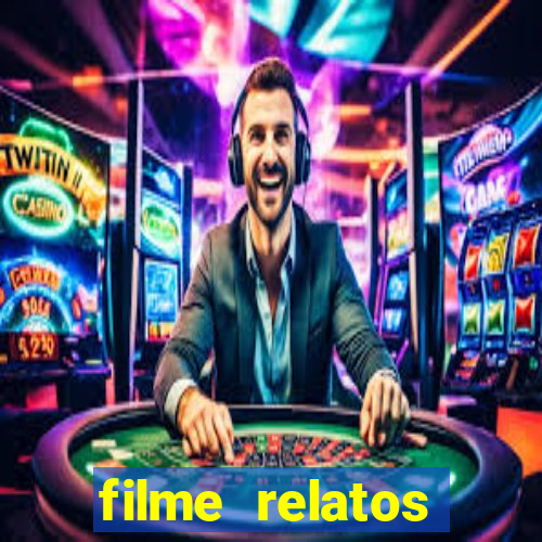 filme relatos selvagens completo dublado