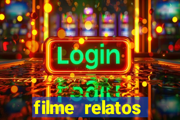 filme relatos selvagens completo dublado