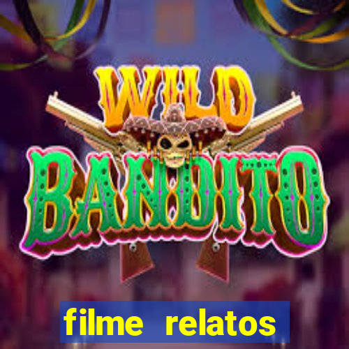 filme relatos selvagens completo dublado