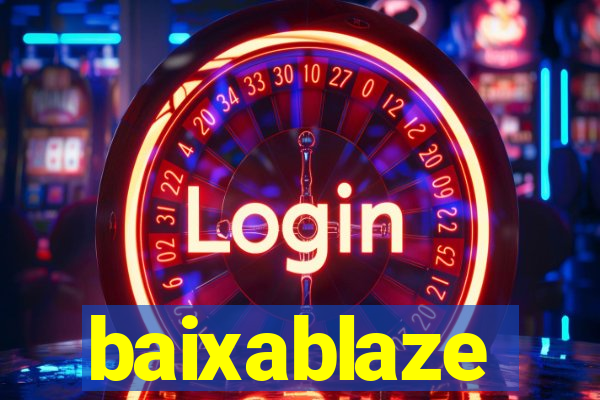 baixablaze