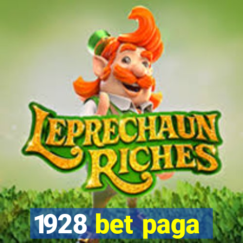 1928 bet paga