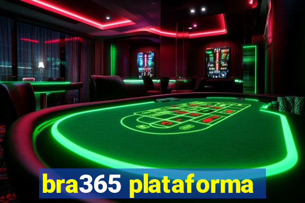 bra365 plataforma