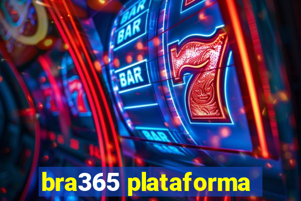 bra365 plataforma
