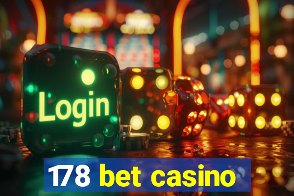 178 bet casino