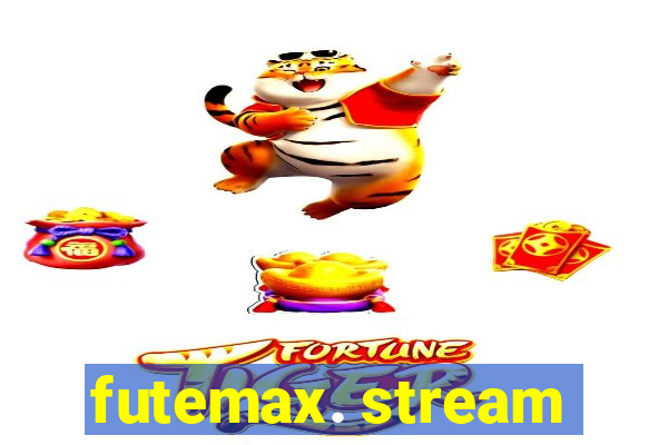futemax. stream