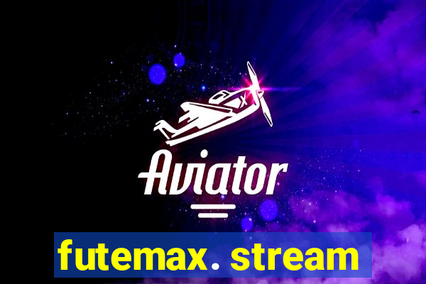 futemax. stream