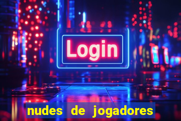 nudes de jogadores de futebol