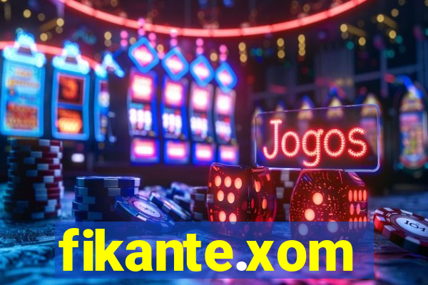 fikante.xom