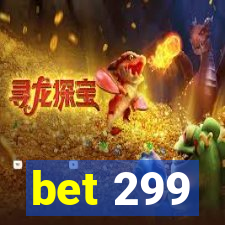 bet 299