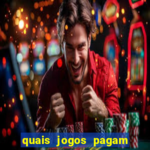 quais jogos pagam de verdade