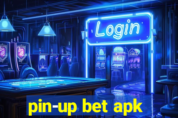 pin-up bet apk