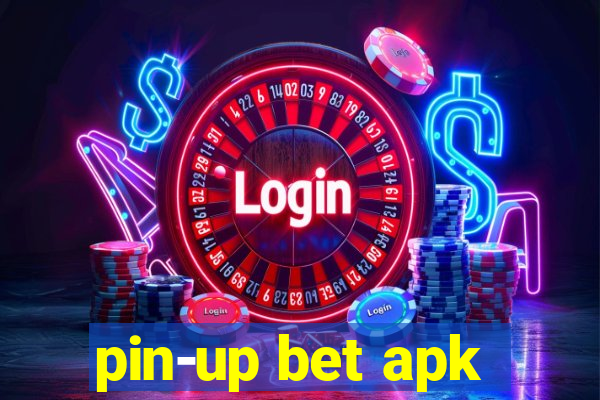 pin-up bet apk