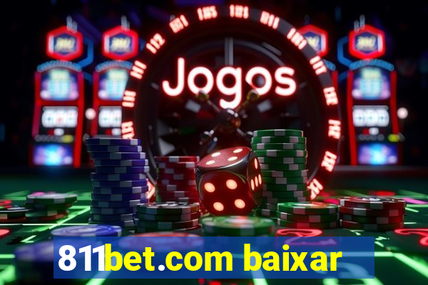 811bet.com baixar