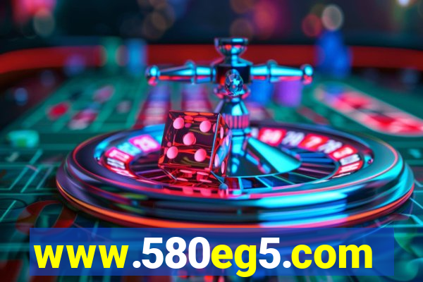 www.580eg5.com