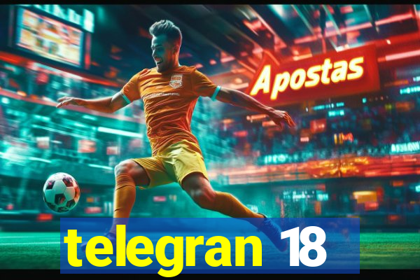 telegran 18